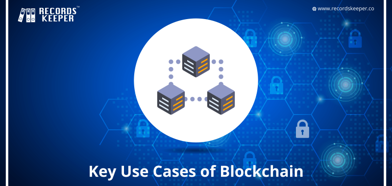 Key Use Cases of Blockchain