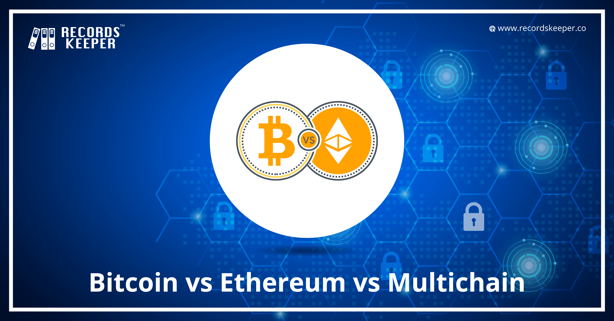 Bitcoin versus Multichain versus Ethereum