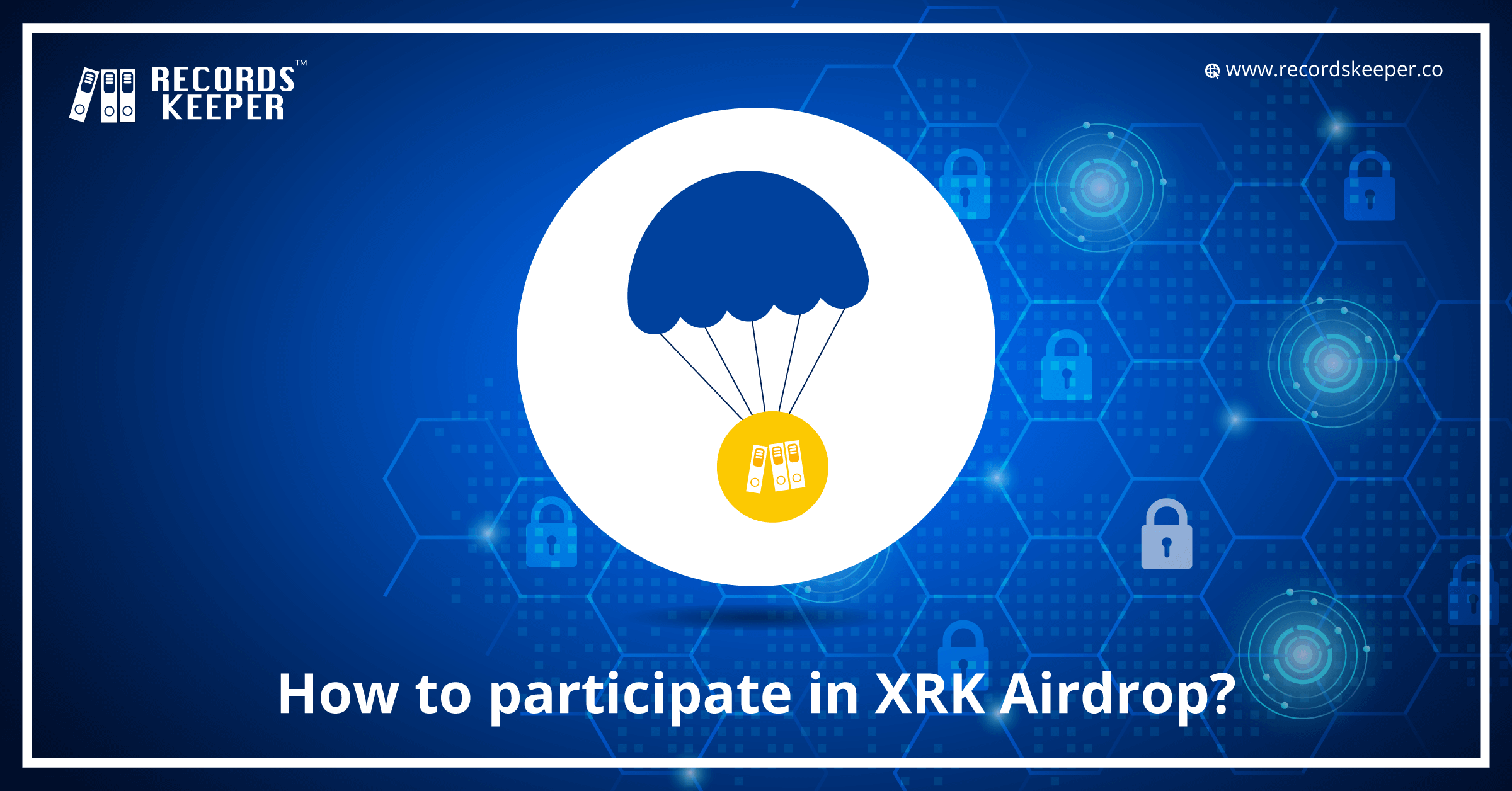 How to participate in XRK Airdrop?