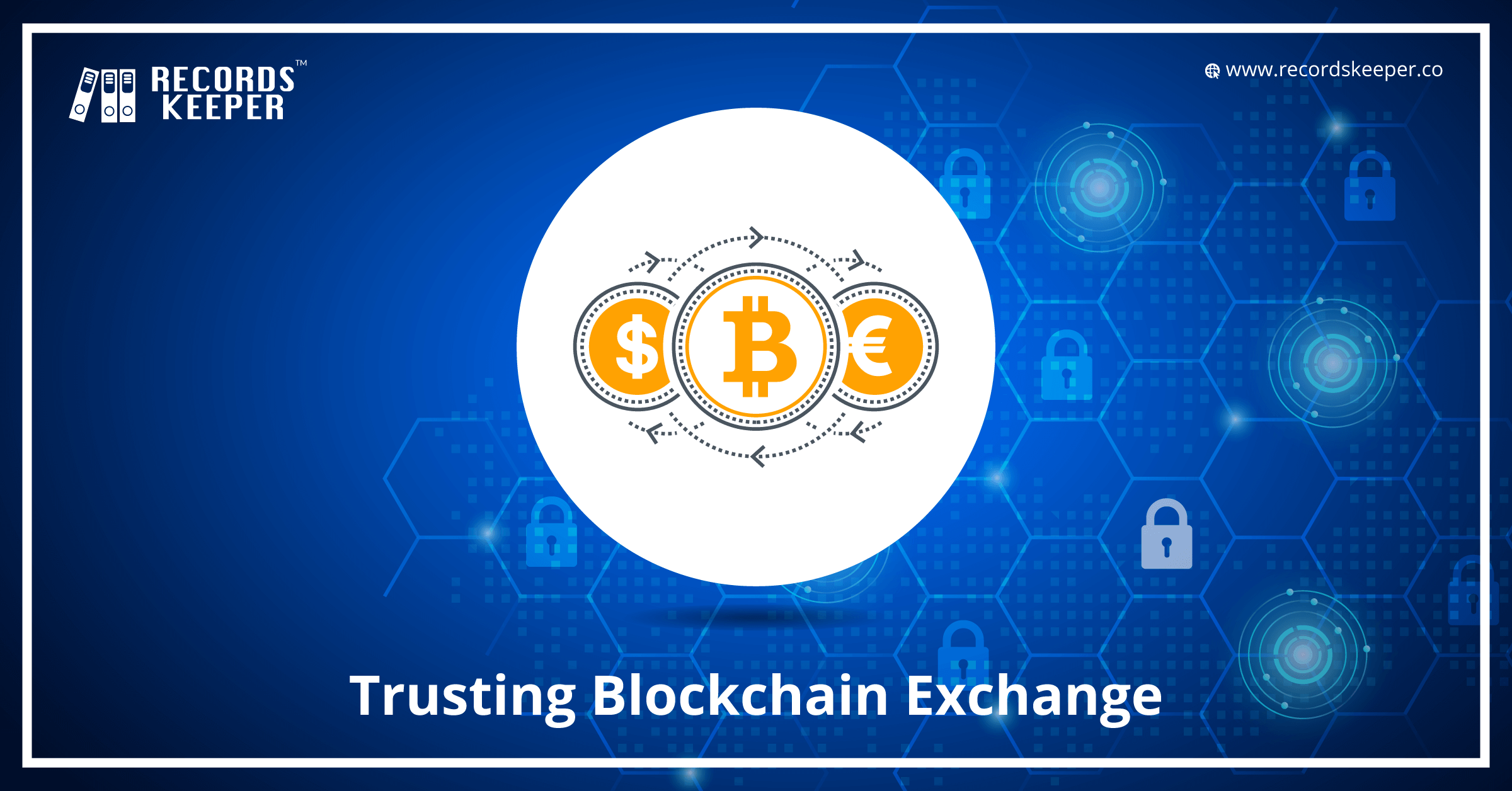 Trusting Blockchain exchange